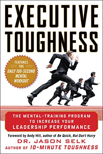 Executive Toughness: The Mental-Training Program to Increase Your Leadership Performance von McGraw-Hill Education