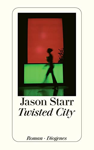 Twisted City: Roman. Ausgezeichnet mit dem Anthony Award 2005, Kategorie Best Paperback Original (detebe) von Diogenes Verlag AG