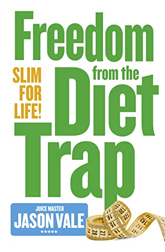 Slim for Life: Freedom from the Diet Trap