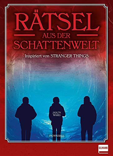 Rätsel aus der Schattenwelt: (inspiriert von Stranger Things)