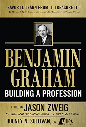 Benjamin Graham, Building a Profession: The Early Writings of the Father of Security Analysis: Classic Writings of the Father of Security Analysis