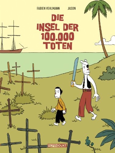 Die Insel der 100.000 Toten