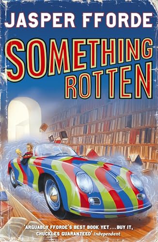 Something Rotten: Thursday Next Book 4 von Hodder And Stoughton Ltd.