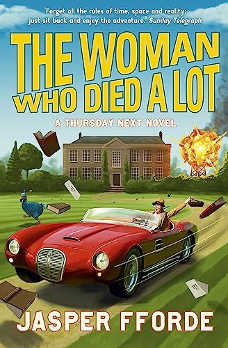 The Woman Who Died a Lot: Thursday Next Book 7 von Hodder And Stoughton Ltd.