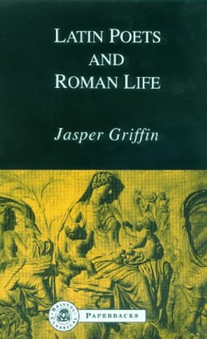 Latin Poets and Roman Life (Bristol Classical Paperbacks) von Bristol Classical Press