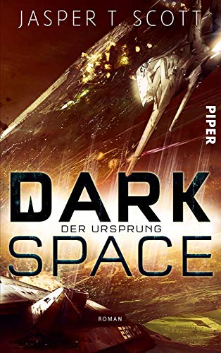 Dark Space: Der Ursprung: Roman