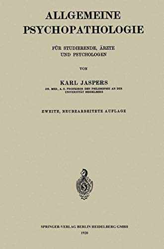 Allgemeine Psychopathologie für Studierende, Ärzte und Psychologen von Springer
