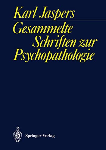 Gesammelte Schriften zur Psychopathologie (German Edition) von Springer