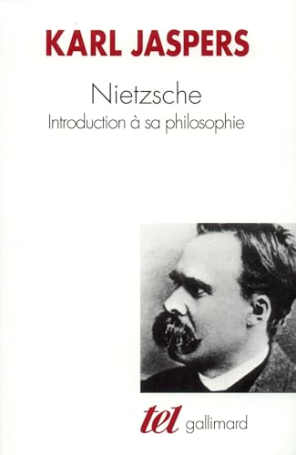 Nietzsche: Introduction à sa philosophie Nietzsche: Introduction à sa philosophie von GALLIMARD
