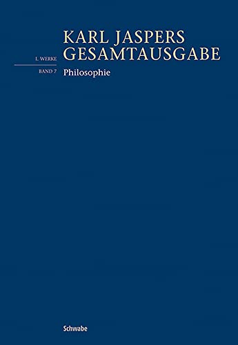 Philosophie (Karl Jaspers Gesamtausgabe) von Schwabe Verlagsgruppe AG