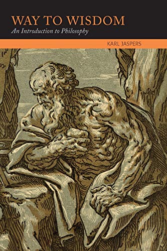 Way to Wisdom: An Introduction to Philosophy Way to Wisdom: An Introduction to Philosophy