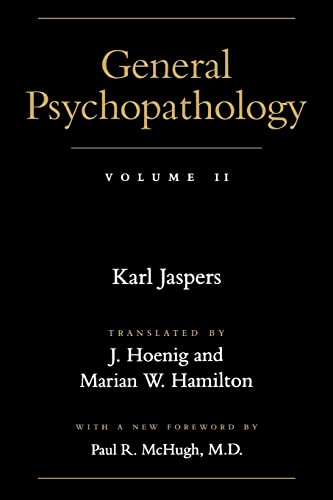 General Psychopathology: VOLUME II: Volume 2