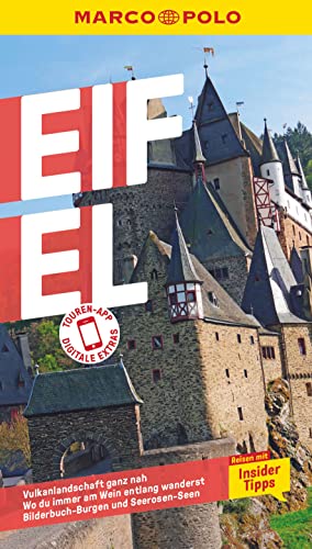 MARCO POLO Reiseführer Eifel: Reisen mit Insider-Tipps. Inkl. kostenloser Touren-App von MAIRDUMONT