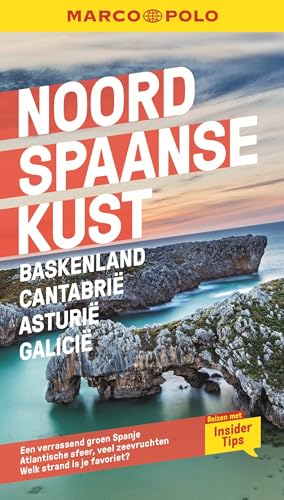 Noord Spaanse kust: Baskenland, Cantabrië, Asturië, Galicië (Marco Polo) von Marco Polo Nederlandstalig