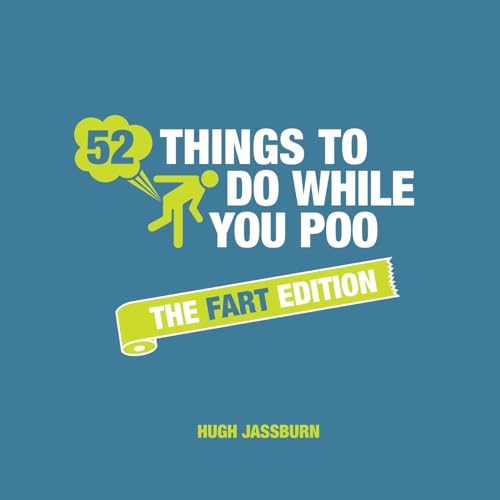 52 Things to Do While You Poo: The Fart Edition von Summersdale