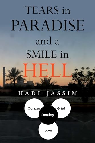 Tears in Paradise and a Smile in Hell von Olympia Publishers