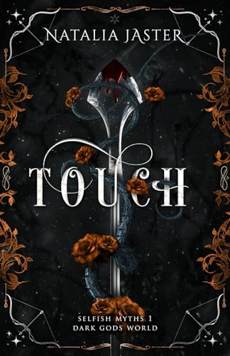 Touch (Dark Gods: Selfish Myths, Band 1) von Natalia Jaster