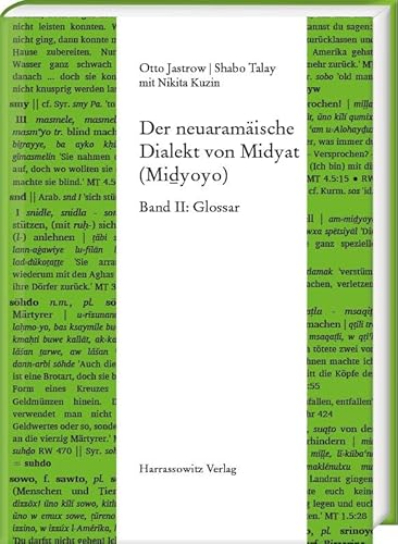 Der neuaramäische Dialekt von Midyat (Miḏyoyo): Band II: Glossar. mit Nikita Kuzin (Semitica Viva, Band 2) von Harrassowitz Verlag