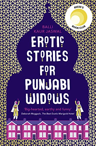 Erotic Stories for Punjabi Widows: A hilarious and heartwarming novel von HarperCollins