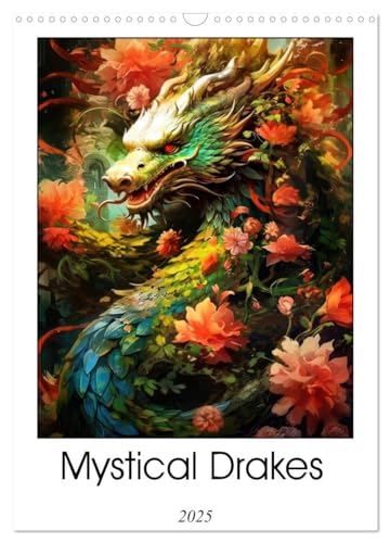 Mystical Drakes (Wall Calendar 2025 DIN A3 portrait), CALVENDO 12 Month Wall Calendar: Discover the enchanting world of dragons surrounded by lush ... journey through imagination and art. von Calvendo