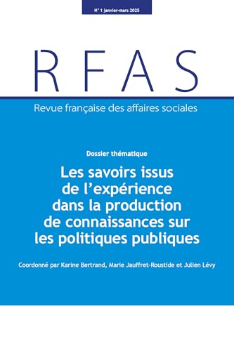 Les savoirs issus de l’expérience dans la production de connaissances sur les politiques publiques von DOC FRANCAISE