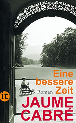 Eine bessere Zeit: Roman (insel taschenbuch) von Insel Verlag GmbH