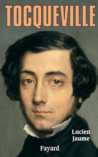 Tocqueville: Les sources aristocratiques de la liberté von FAYARD