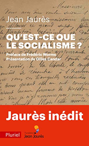 Qu'est-ce que le socialisme ?: Une leçon de philosophie Qu'est-ce que le socialisme ?: Une leçon de philosophie von PLURIEL
