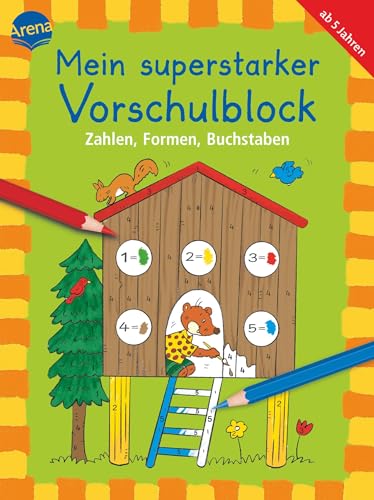 Zahlen, Formen, Buchstaben: Mein superstarker Vorschulblock