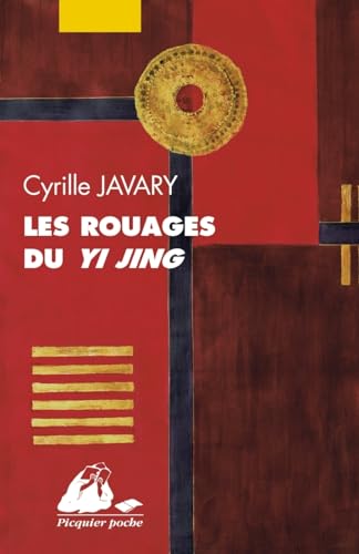 Les Rouages du Yi Jing Les Rouages du Yi Jing von PICQUIER