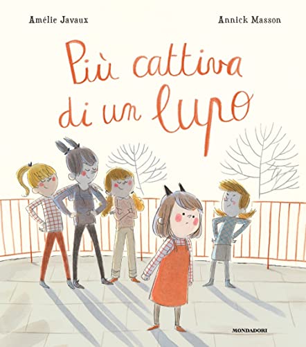 Più cattiva di un lupo. Ediz. a colori (Leggere le figure) von Mondadori