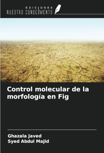 Control molecular de la morfología en Fig von Ediciones Nuestro Conocimiento