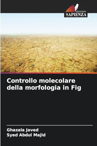 Controllo molecolare della morfologia in Fig von Edizioni Sapienza