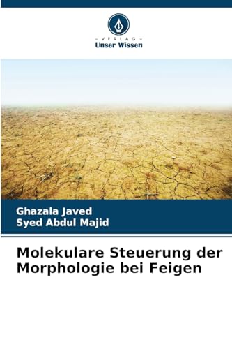Molekulare Steuerung der Morphologie bei Feigen von Verlag Unser Wissen