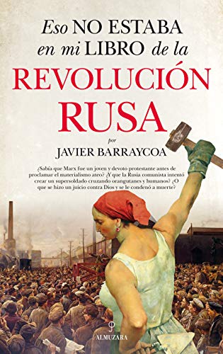 Eso no estaba en mi libro de la Revolución rusa (Historia)