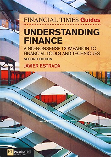 FT Guide to Understanding Finance: A no-nonsense companion to financial tools and techniques (2nd Edition) (Financial Times) (Financial Times Guides) von FT Publishing International