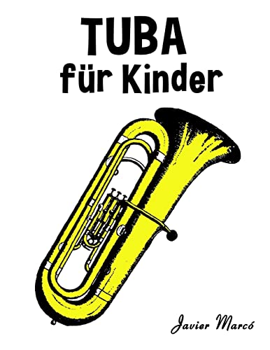 Tuba für Kinder: Weihnachtslieder, Klassische Musik, Kinderlieder, Traditionelle Lieder und Volkslieder!