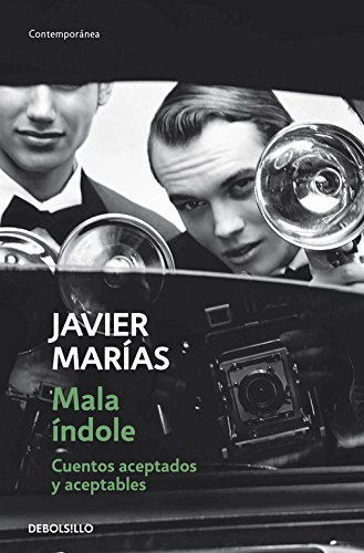 Mala índole (Contemporanea (debolsillo)) von DEBOLSILLO
