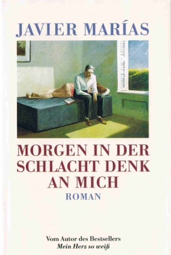 Morgen in der Schlacht denk an mich : Roman (Mañana en la batalla piensa en mí,) von Bertelsmann Club GmbH (Rheda-Wiedenbrück)