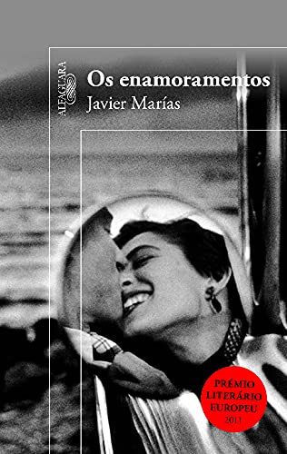 Os Enamoramentos (Portuguese Edition) [Paperback] Javier Marías