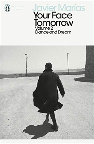 Your Face Tomorrow, Volume 2: Dance and Dream (Penguin Modern Classics) von Penguin