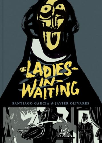 The Ladies-In-Waiting von Fantagraphics Books