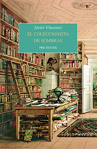 El coleccionista de sombras (Narrativa, Band 1701)