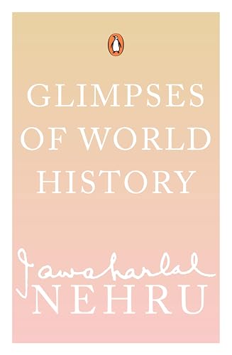 Glimpses Of World History von Penguin