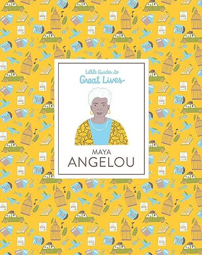 Maya Angelou (Little Guides to Great Lives) von Laurence King Publishing