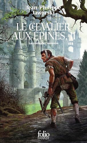 Le chevalier aux épines: Le conte de l'assassin (2) von FOLIO