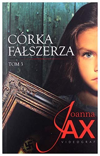 Córka fałszerza Tom 3 Córka fałszerza Tom 3