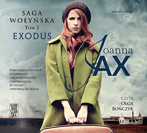 Saga Wołyńska (Saga Wołyńska Exodus Tom 3)