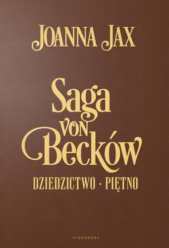 Saga von Becków: Wydanie Jubileuszowe von Videograf