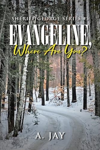 Evangeline, Where Are You? von Covenant Books